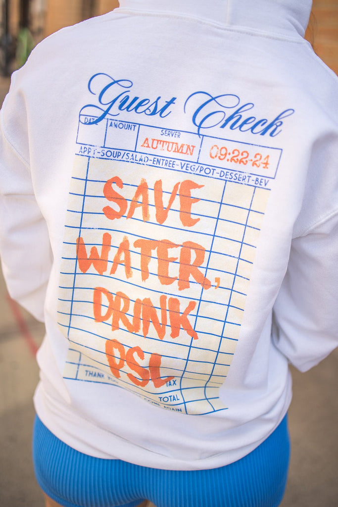 Save Water Drink PSL Hoodie - Pepper & Pearl Boutique