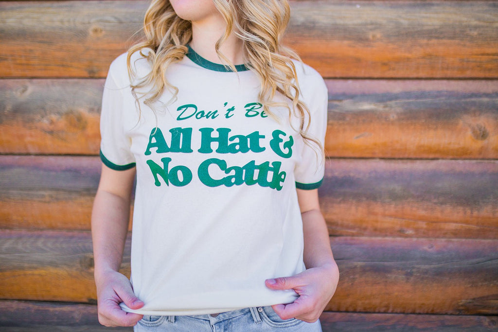 All Hat & No Cattle Ringer T-shirt - Pepper & Pearl Boutique
